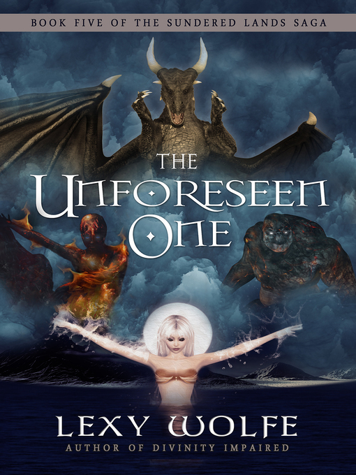 Title details for The Unforeseen One by Lexy Wolfe - Available